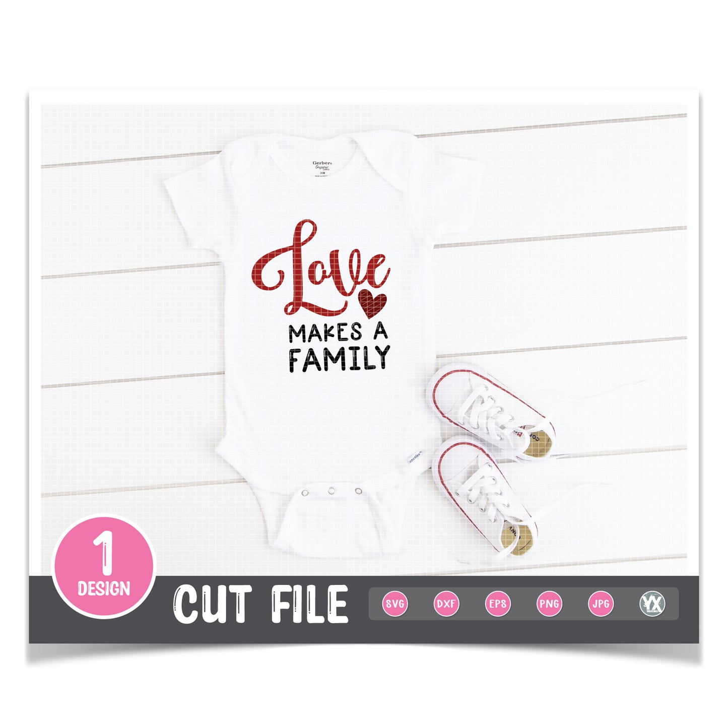Love Makes a Family SVG