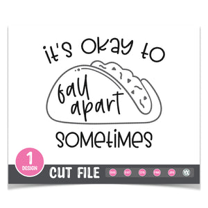 It's Okay to Fall Apart Sometimes SVG