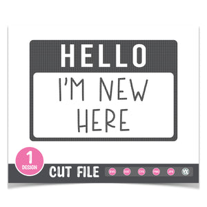 Hello, I'm New Here SVG
