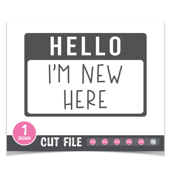 Hello, I'm New Here SVG