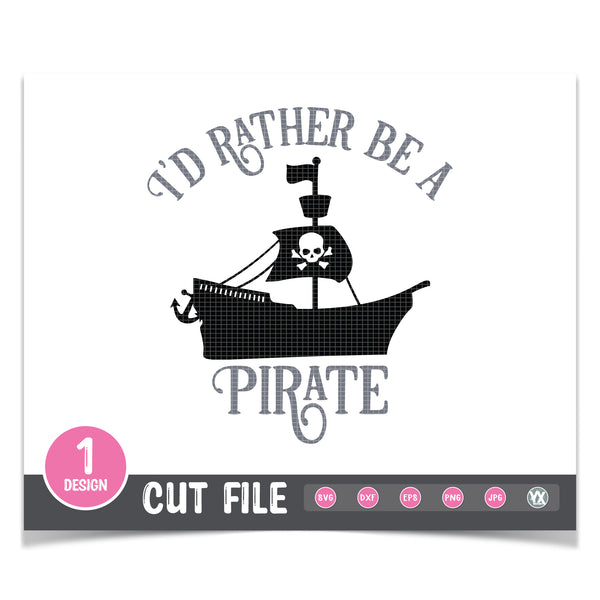 I'd Rather Be a Pirate SVG
