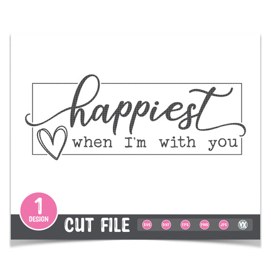 Happiest When I'm With You SVG