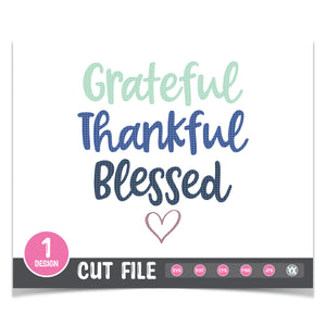 Grateful, Thankful, Blessed SVG