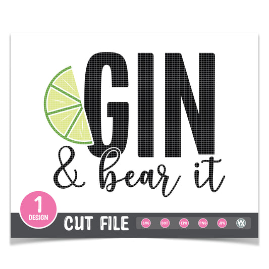 Gin & Bear It SVG