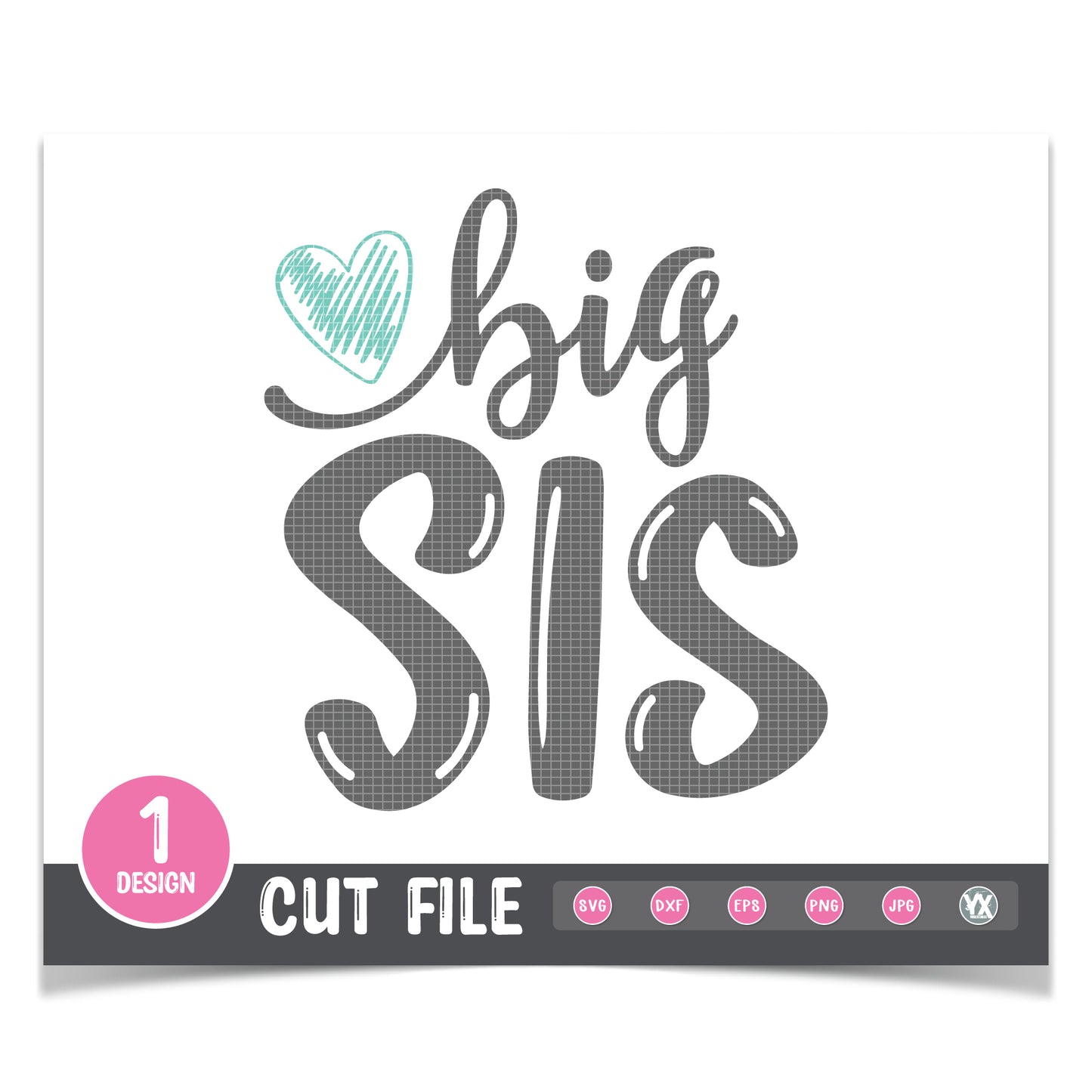 Big Sis SVG