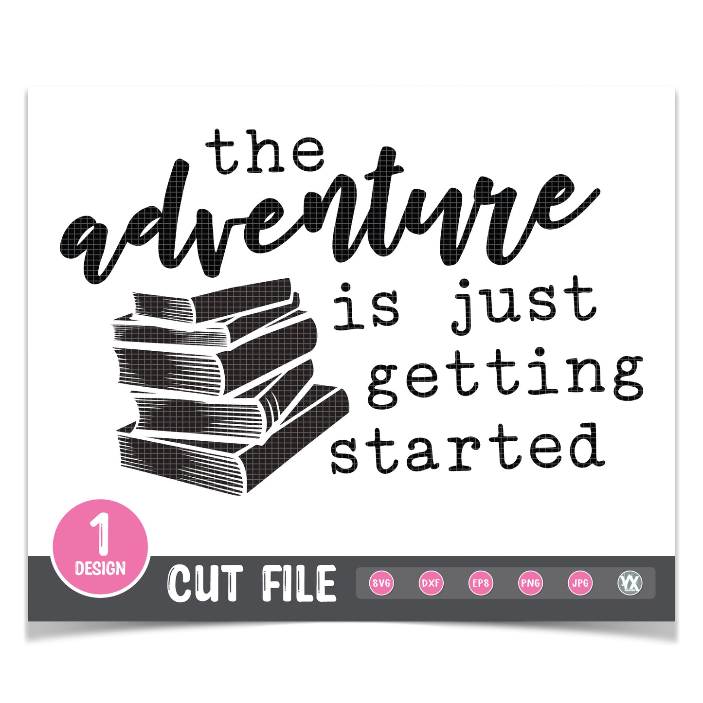 The Adventure is Just Getting Started SVG