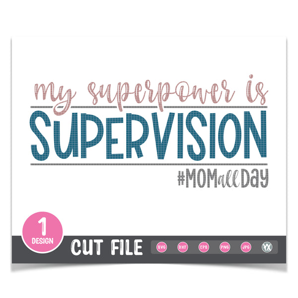 My Superpower is Supervision SVG