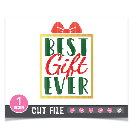 Best Gift Ever SVG