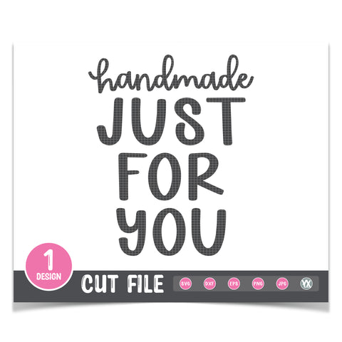 Handmade Just for You SVG