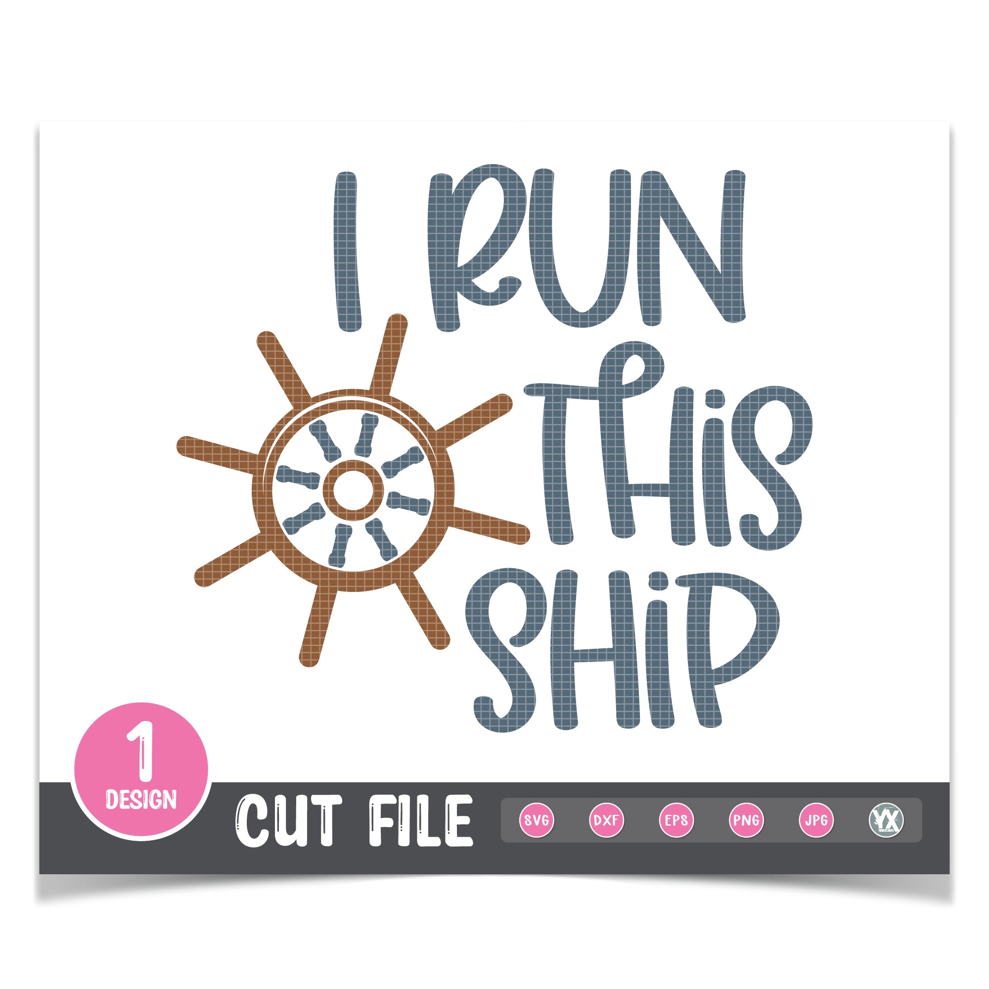 I Run This Ship SVG