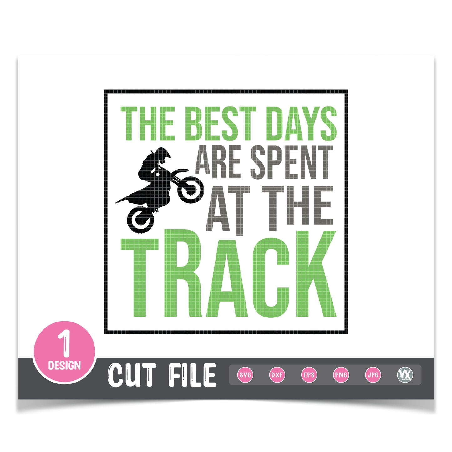 The Best Days Are Spent at the Track SVG