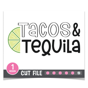 Tacos & Tequila SVG