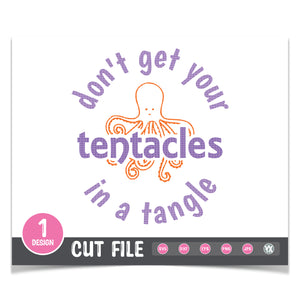 Don't Get Your Tentacles in a Tangle SVG
