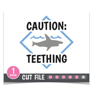 Caution Teething SVG