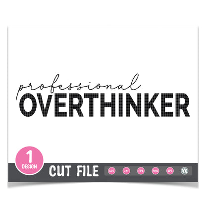 Professional Overthinker SVG