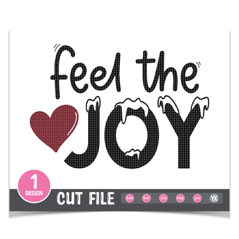 Feel the Joy SVG