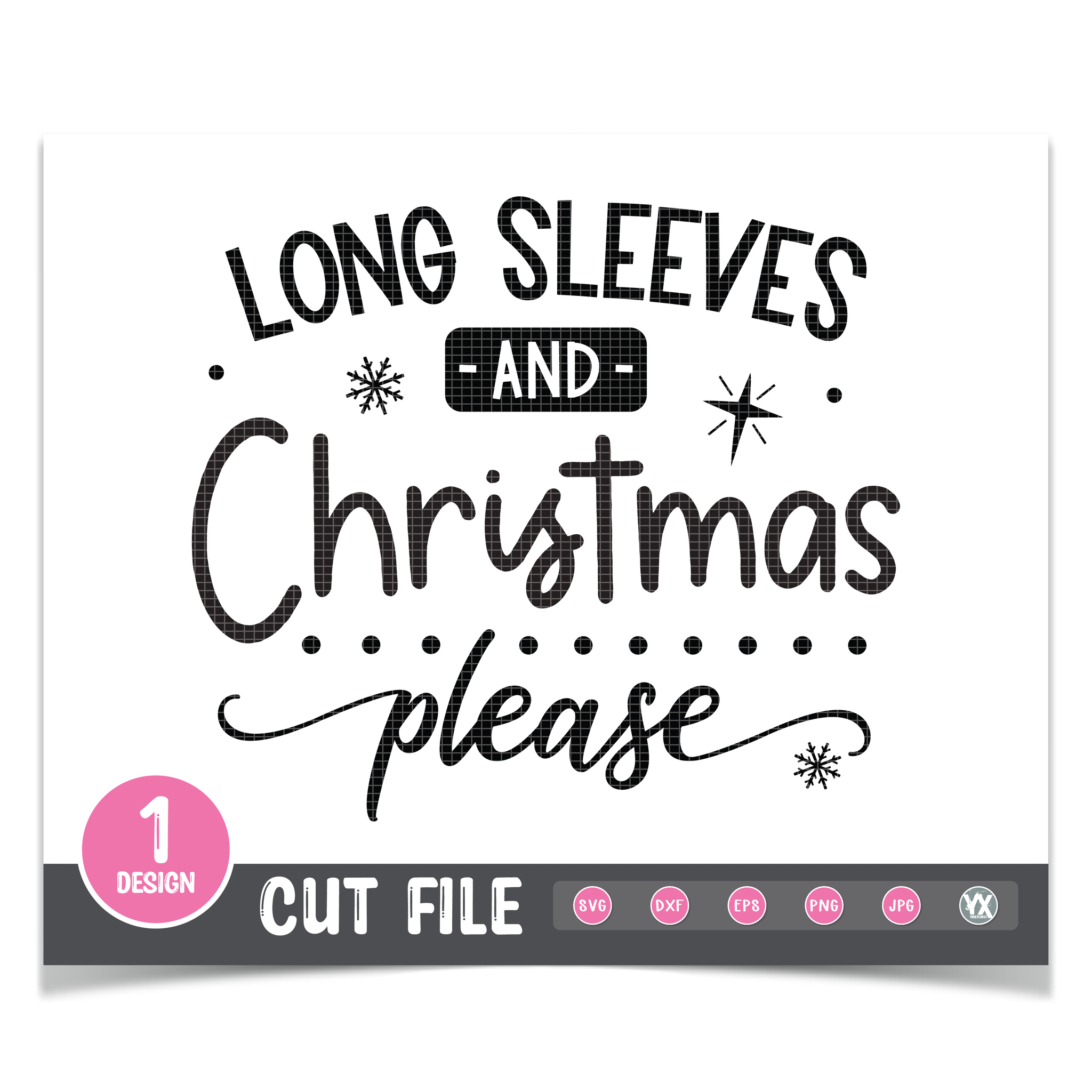 Long Sleeves & Christmas, Please SVG