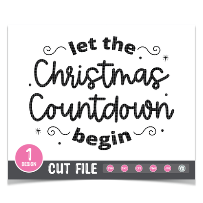 Let the Christmas Countdown Begin SVG