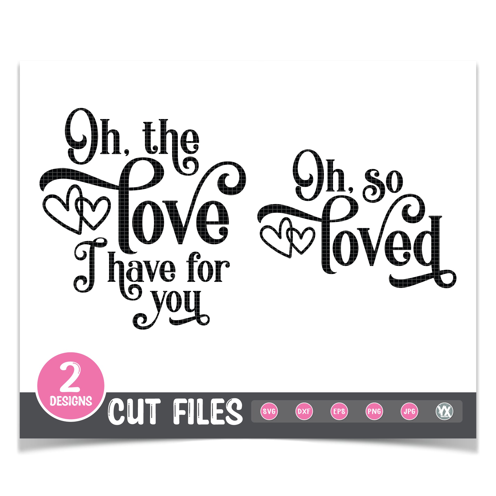 Oh, The Love SVG Bundle - Mommy & Me Set