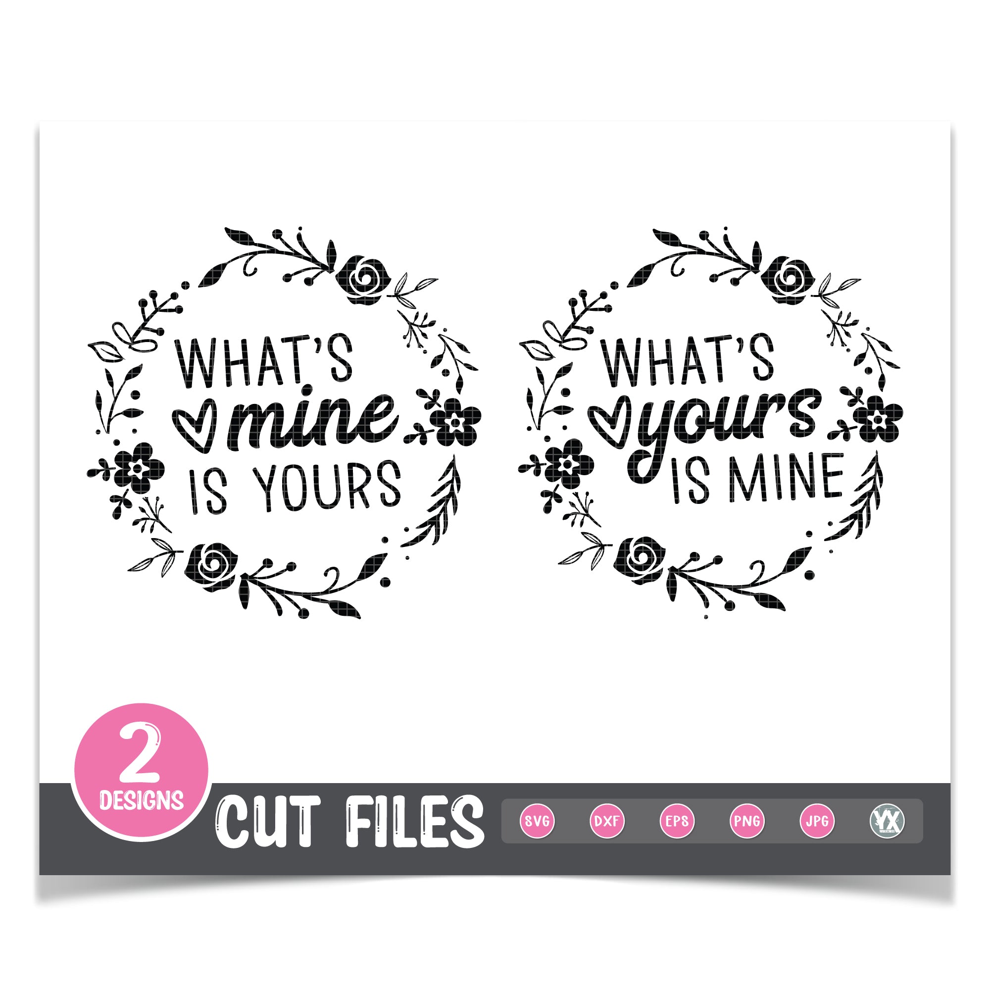 What's Yours is Mine - Mommy & Me SVG