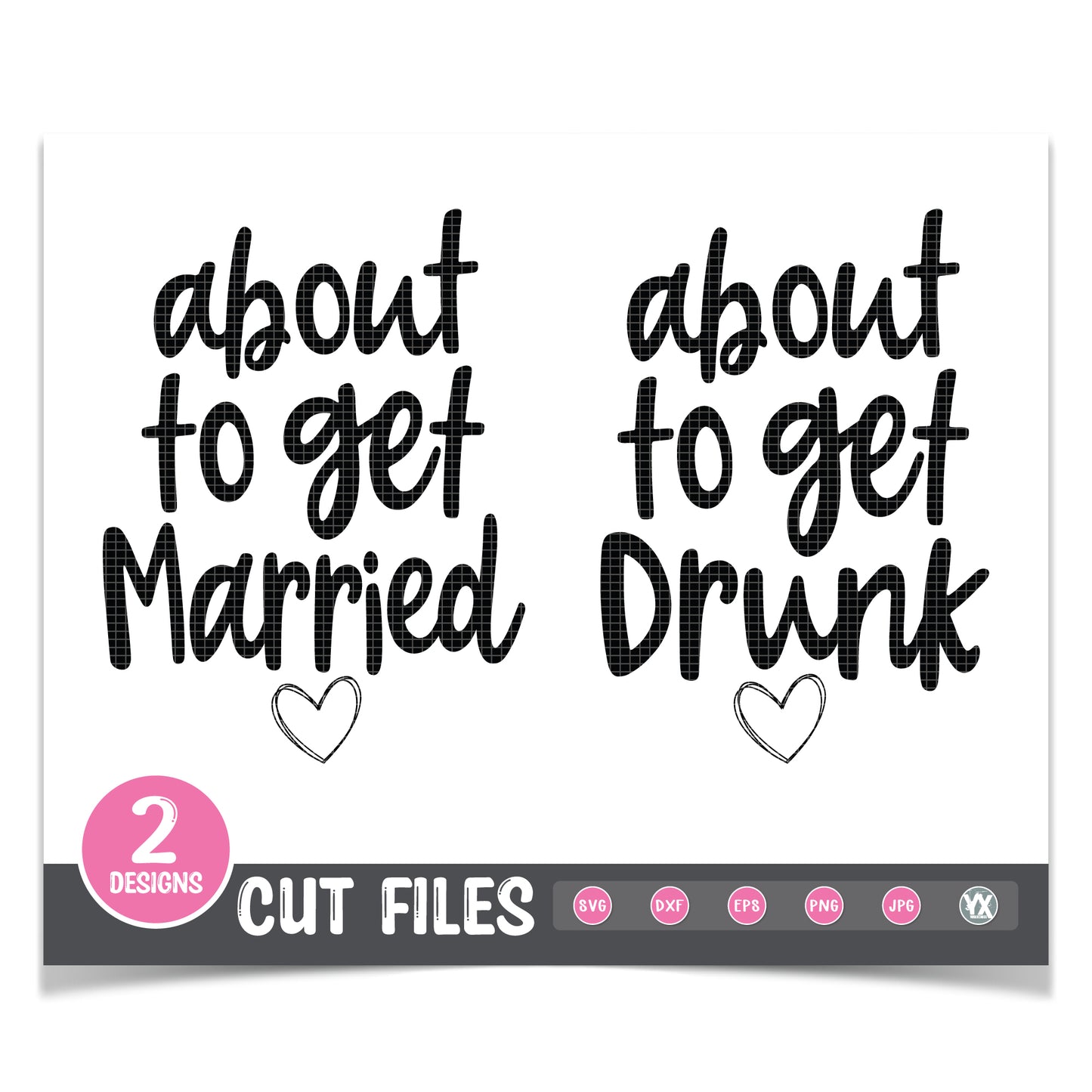 About to Get Married & About to Get Drunk SVG