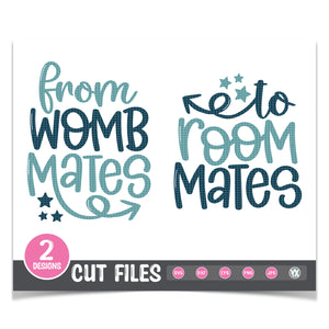 From Wombmates to Rommates SVG Set