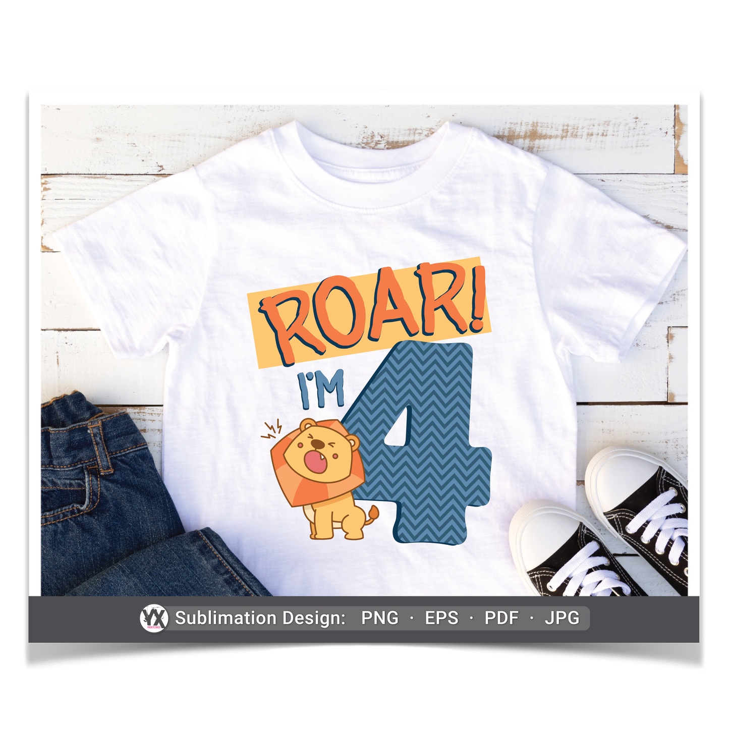Roar, I'm 4 (Sublimation)