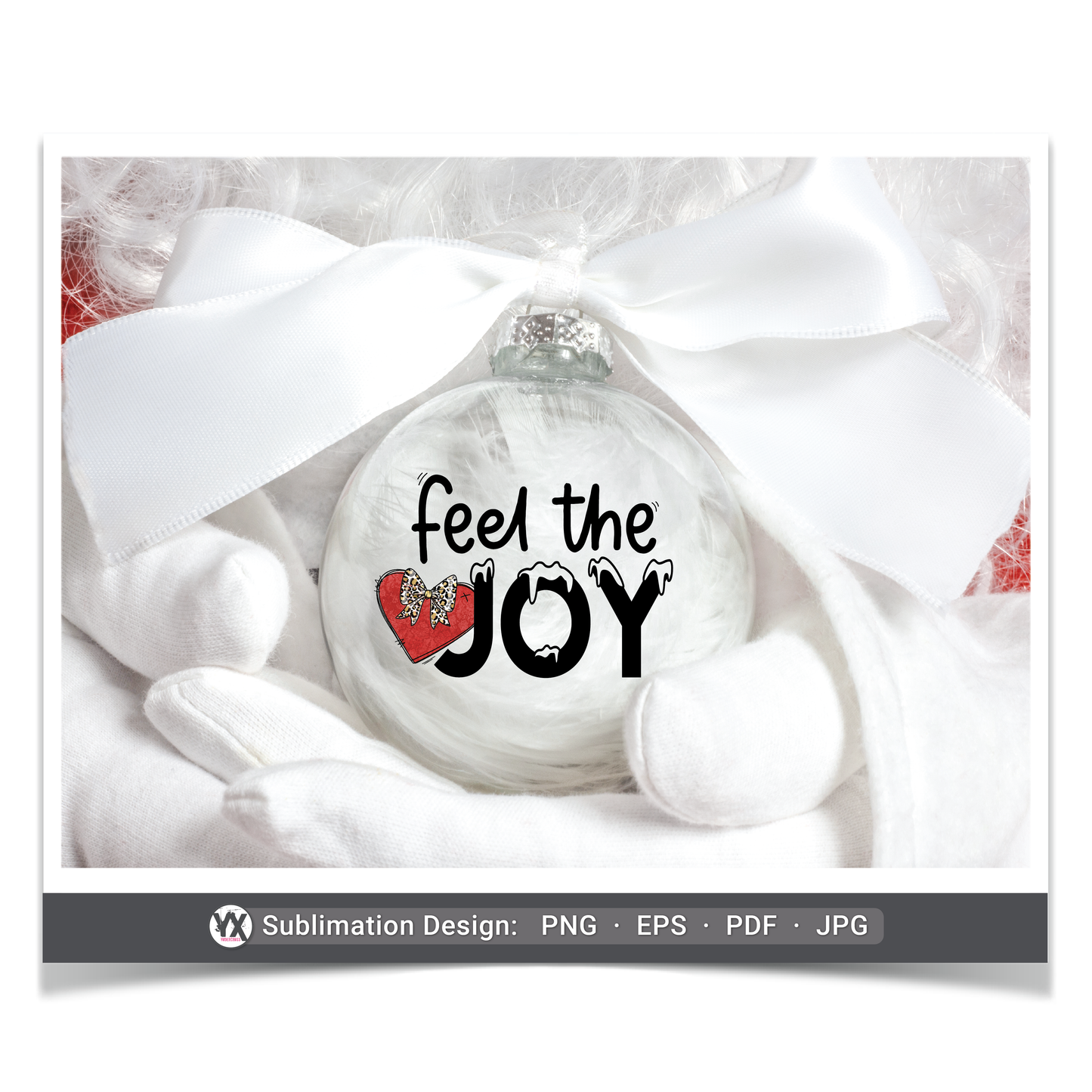 Feel the Joy (Sublimation)