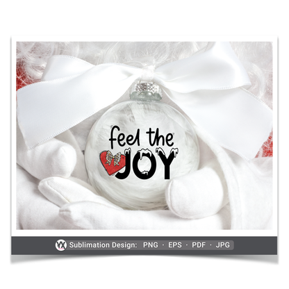 Feel the Joy (Sublimation)