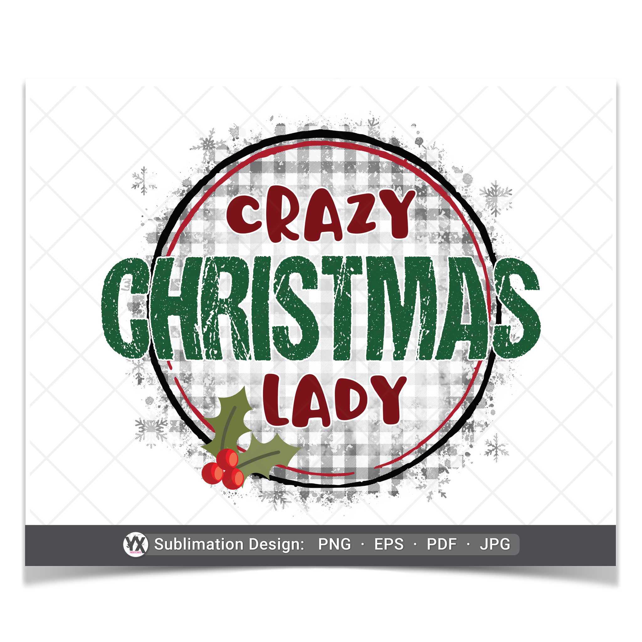 Crazy Christmas Lady (Sublimation)