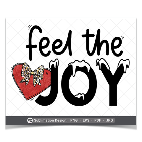 Feel the Joy (Sublimation)