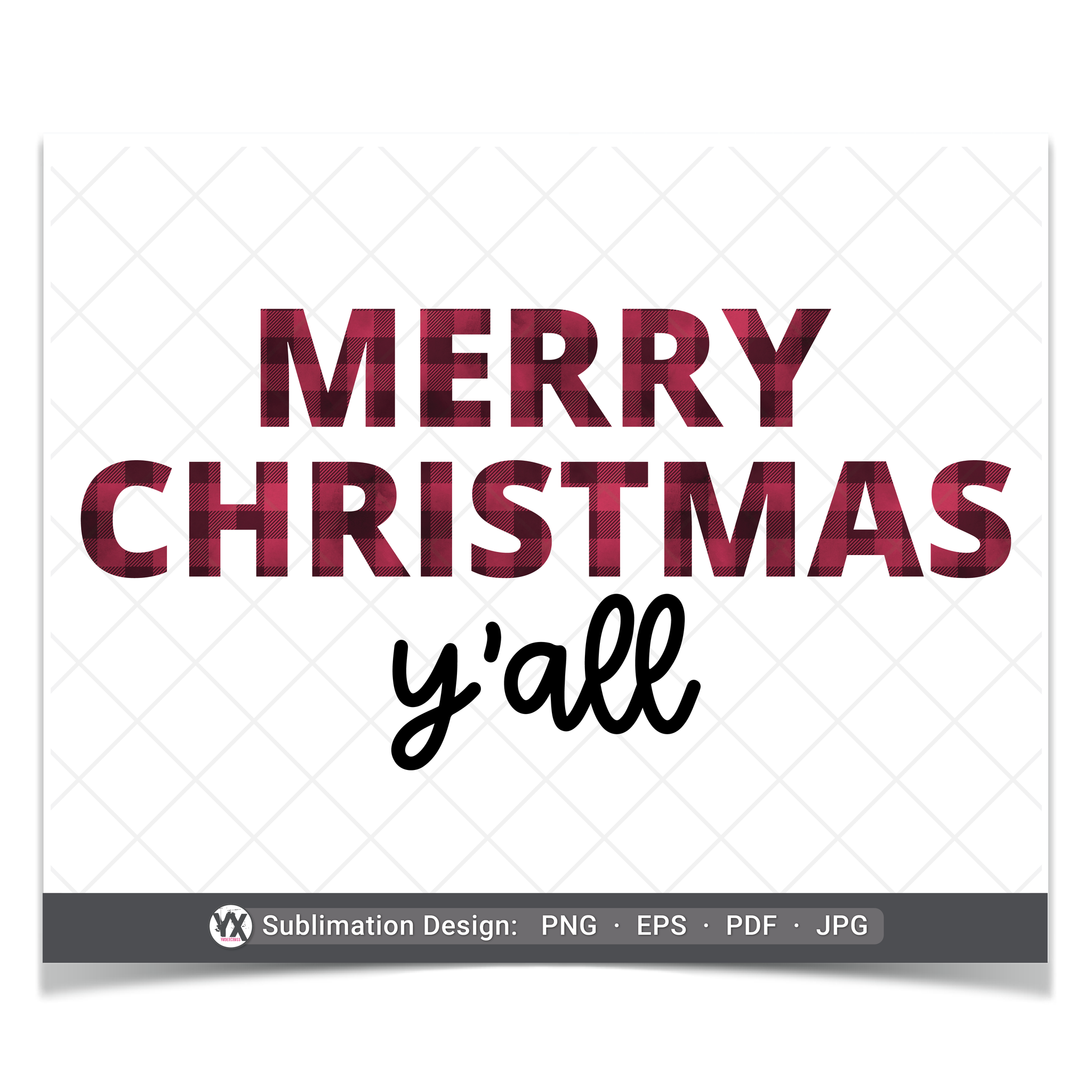 Merry Christmas Y'all (Sublimation)