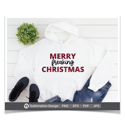 Merry Freaking Christmas (Sublimation)