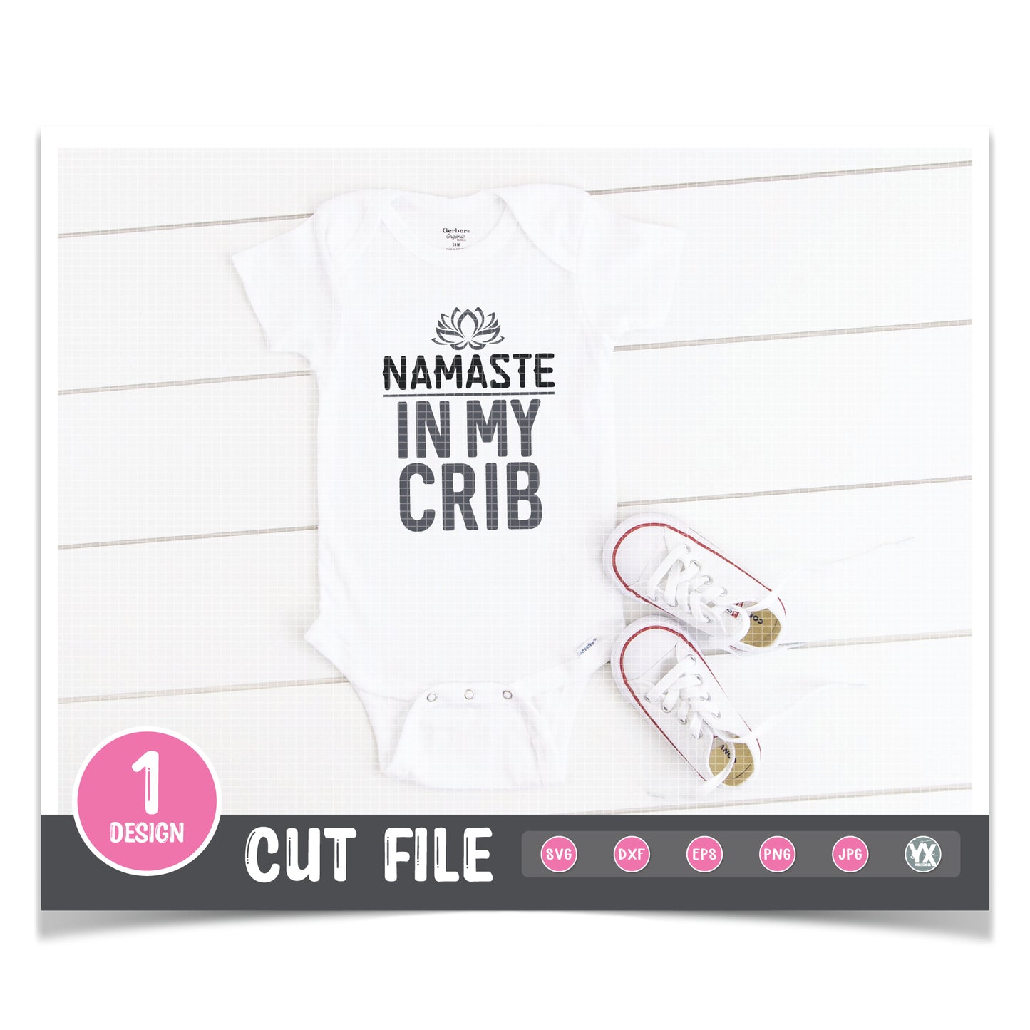 Namaste In My Crib SVG