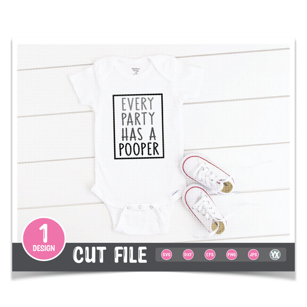Every Party Has a Pooper SVG