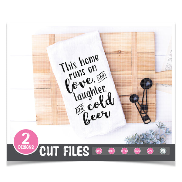 This Home Runs On Good Wine & Cold Beer SVG Bundle