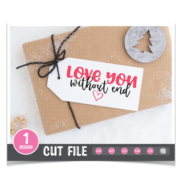 Love You Without End SVG
