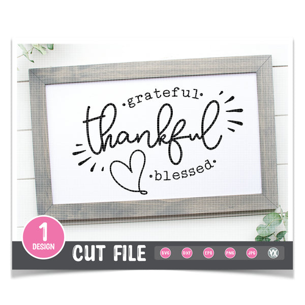Grateful, Thankful, Blessed SVG