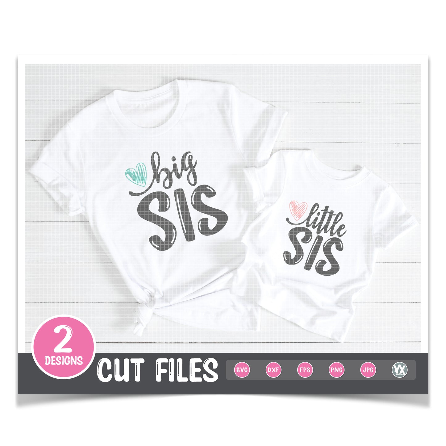 Big Sis and Little Sis SVG Set