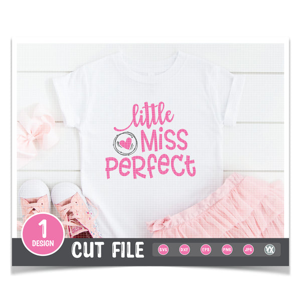 Little Miss Perfect SVG