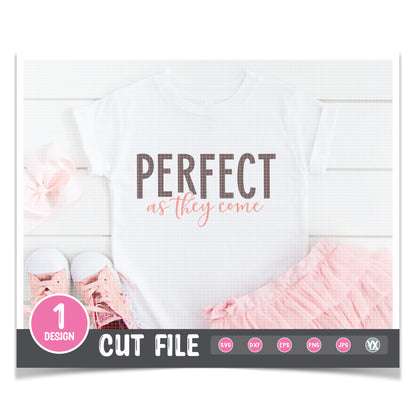 Perfect As They Come SVG