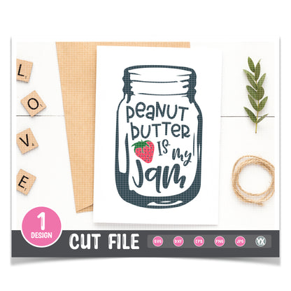 Peanut Butter is My Jam SVG