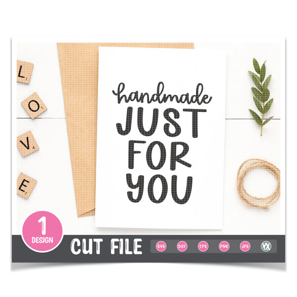 Handmade Just for You SVG