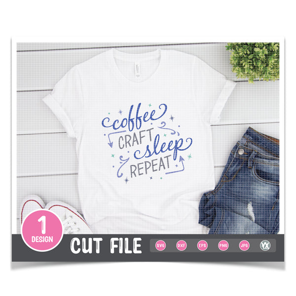 Coffee, Craft, Sleep, Repeat SVG