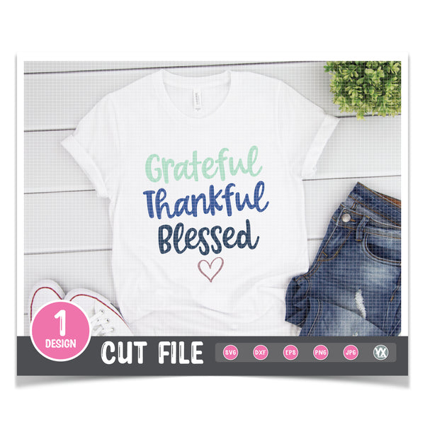 Grateful, Thankful, Blessed SVG