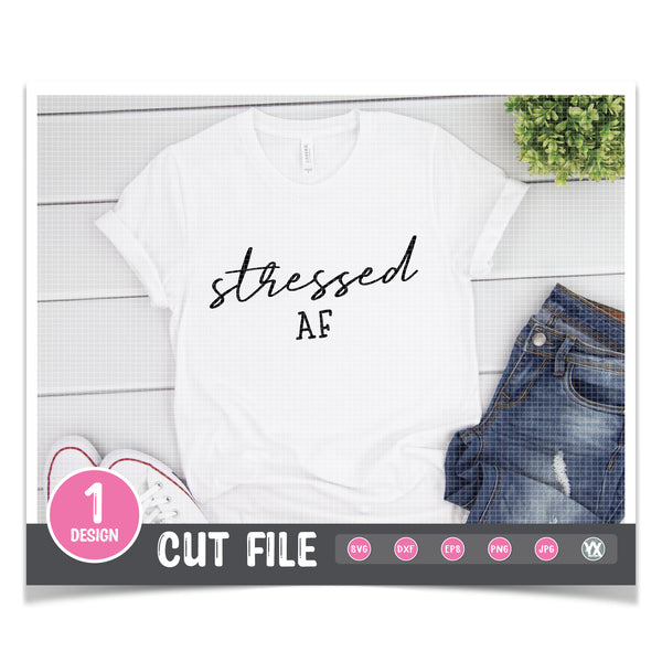 Stressed AF