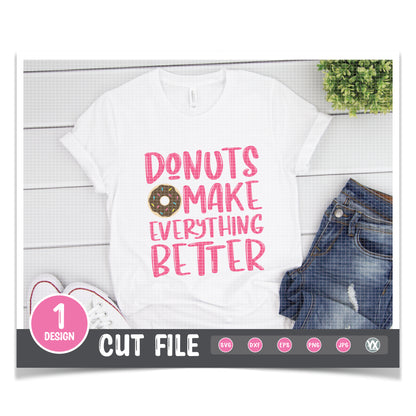 Donuts Make Everything Better SVG