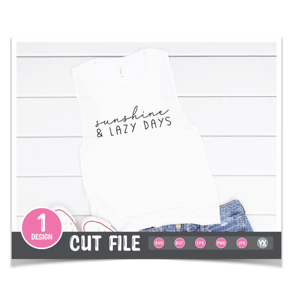 Sunshine & Lazy Days SVG