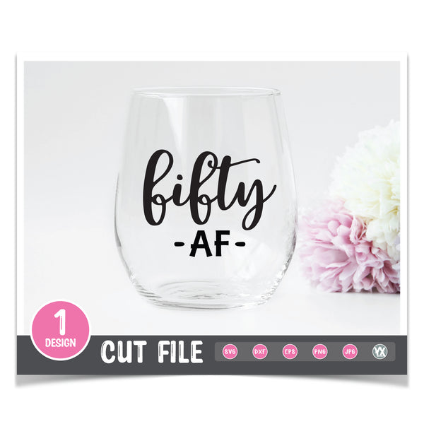 Fifty AF SVG